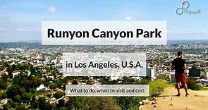 Runyon Canyon Park, Los Angeles Guide - What to do, When to visit, How to reach, Cost Tripspell