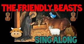 The Friendly Beasts | Christmas Carol Sing Along