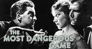 The Most Dangerous Game (1932) | Full Movie | Joel McCrea | Fay Wray | Leslie Banks