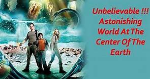 Journey To The Center Of The Earth [2008] Movie Explained
