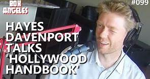 Hayes Davenport Talks 'Hollywood Handbook'