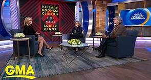 Hillary Clinton and Louise Penny talk about new book, ‘State of Terror’ l GMA