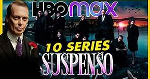 10 MEJORES SERIES DE SUSPENSO HBO MAX!