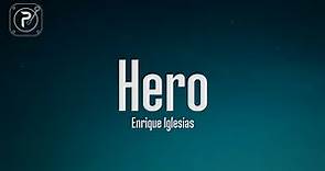 Enrique Iglesias - Hero (Lyrics)