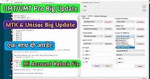 UMT/UMT Pro Unisoc V0.8 Tool & MTK2 V1.1 Tool Big Update || UMT MTK2 V1.1 Big Update