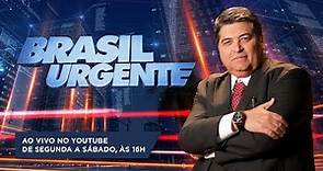 BRASIL URGENTE COM DATENA – 03/05/2023