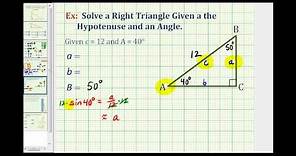 Solve a Right Triangle Given an Angle and the Hypotenuse