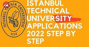 Istanbul Technical University Application guide 2022