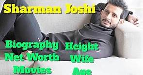Sharman Joshi Biography | Age | Height | Wife | Net Worth and Movies