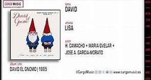 Lisa - David (David El Gnomo 1985) [official audio + letra]