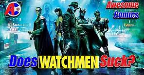 Does the Watchmen Movie Suck? - Awesome Comics