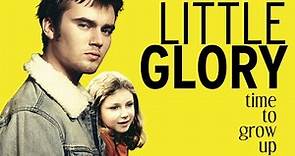 Little Glory (2011) Full Movie | Inspirational Drama | Cameron Bright | Hannah Murray