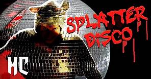 Splatter Disco | Full Slasher Horror Movie | HORROR CENTRAL