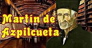 Martin de Azpilcueta, Padre de la Teoría Cuantitativa del Dinero.