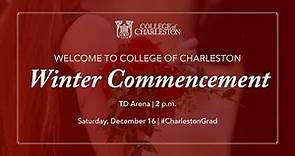 College of Charleston 2023 Winter Commencement