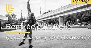 🤹‍♀️ 🎭 🎨 🎹 La rentrée culturelle de l'Université de Lille !