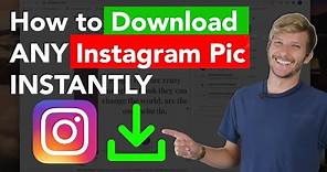 How to Download ANY Instagram Picture INSTANTLY (Mac or PC)