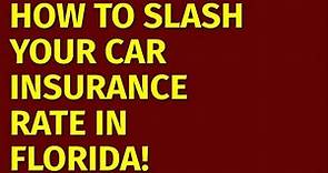 Cheapest car Insurance In Florida ★ How to Get the Best Auto Insurance Rate