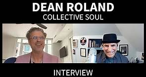 Dean Roland of Collective Soul | Interview | Bands To Fans