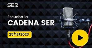 AUDIO Radio Cadena SER | 25/12/2023