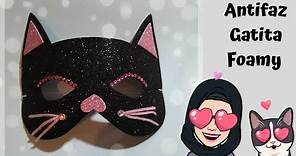 🐱🎭🎉ANTIFAZ gatita en GOMA EVA o FOAMY para estos CARNAVALES🐱🎭🎉"kitty mask" .