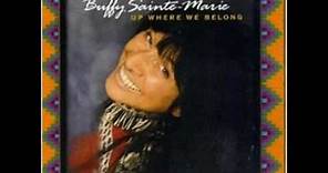 Buffy Sainte Marie - "Up Where We Belong"