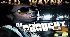 Lil Wayne - Da Drought 3 [Full Mixtape] 2007 HQ