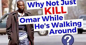 Why Did Nobody Just Shoot Omar in The Streets? | The Wire Explained