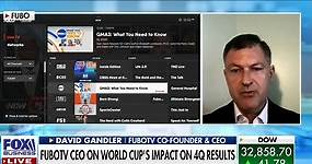 FuboTV's David Gandler unveils what the future holds for investors | Fox Business Video