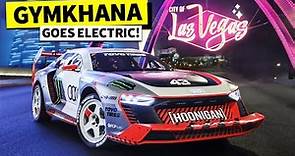 Ken Block’s ELECTRIKHANA: High Stakes Playground; Las Vegas, in the Audi S1 HOONITRON