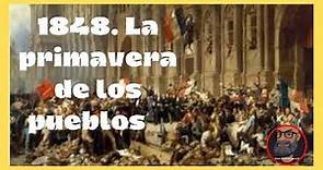 1848. La PRIMAVERA de los PUEBLOS