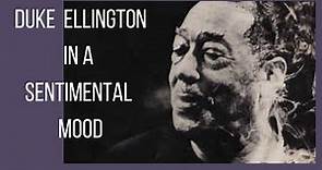 Duke Ellington - In a Sentimental Mood - Piano Solo
