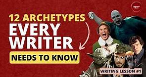 The 12 Archetypes Every Writer Needs to Know │ Abstract Youth