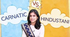 Difference between Carnatic and Hindustani | VoxGuru ft. Pratibha Sarathy
