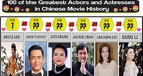 100 of the Greatest Actors and Actresses in Chinese Movie History Till 2023 ♛