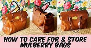 Mulberry bags how to care for and store these iconic handbags