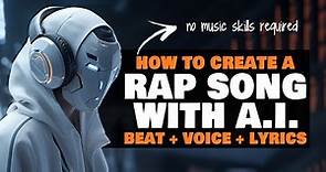 Using AI To Make A Rap Song From Scratch | NO MUSIC SKILLS REQUIRED