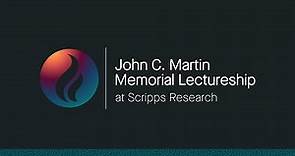 John C. Martin Memorial Lectureship at Scripps Research