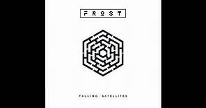 Frost* - Falling Satellites (Full Album)