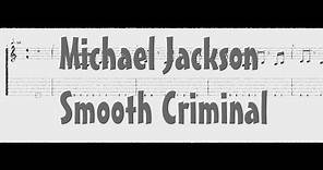 Michael Jackson - Smooth Criminal - マイケルジャクソン ［Guitar Tab］