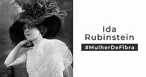 IDA RUBINSTEIN | #MulherDeFibra