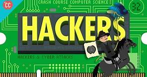 Hackers & Cyber Attacks: Crash Course Computer Science #32