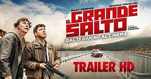 Il GRANDE SALTO - Trailer Ufficiale