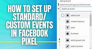 how to set up standard events and custom conversions in Facebook pixel