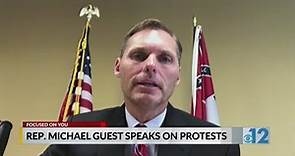 Rep. Michael Guest on nationwide protests