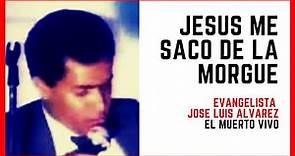 ✅ El Muerto Vivo | José Luis Álvarez | Testimonio Completo ⭐⭐⭐