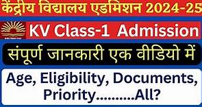 Kendriya Vidyalaya Admission 2024-25 | KVS class 1 Registration Age, Eligibility, Document, priority