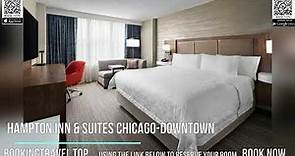 Hampton Inn & Suites Chicago Downtown
