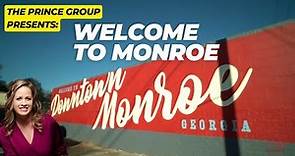 WELCOME TO MONROE, GA! Come Tour the Best Small Town in America!