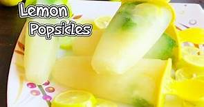 Lemonade Popsicles | 3 Ingredients | Summer Special Lemon Popsicles | Refreshingly Delicious!